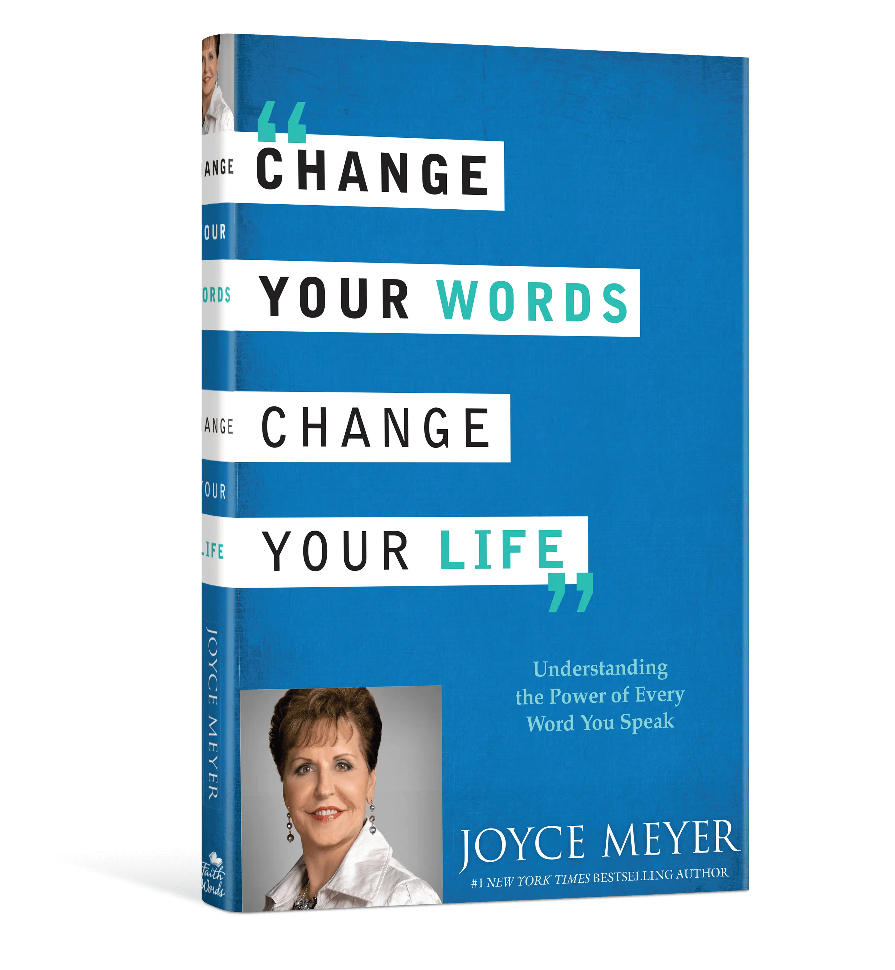 Change Your Words, Change Your Life