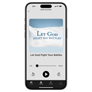 Let God Fight Your Battles - Digital Audio Teaching