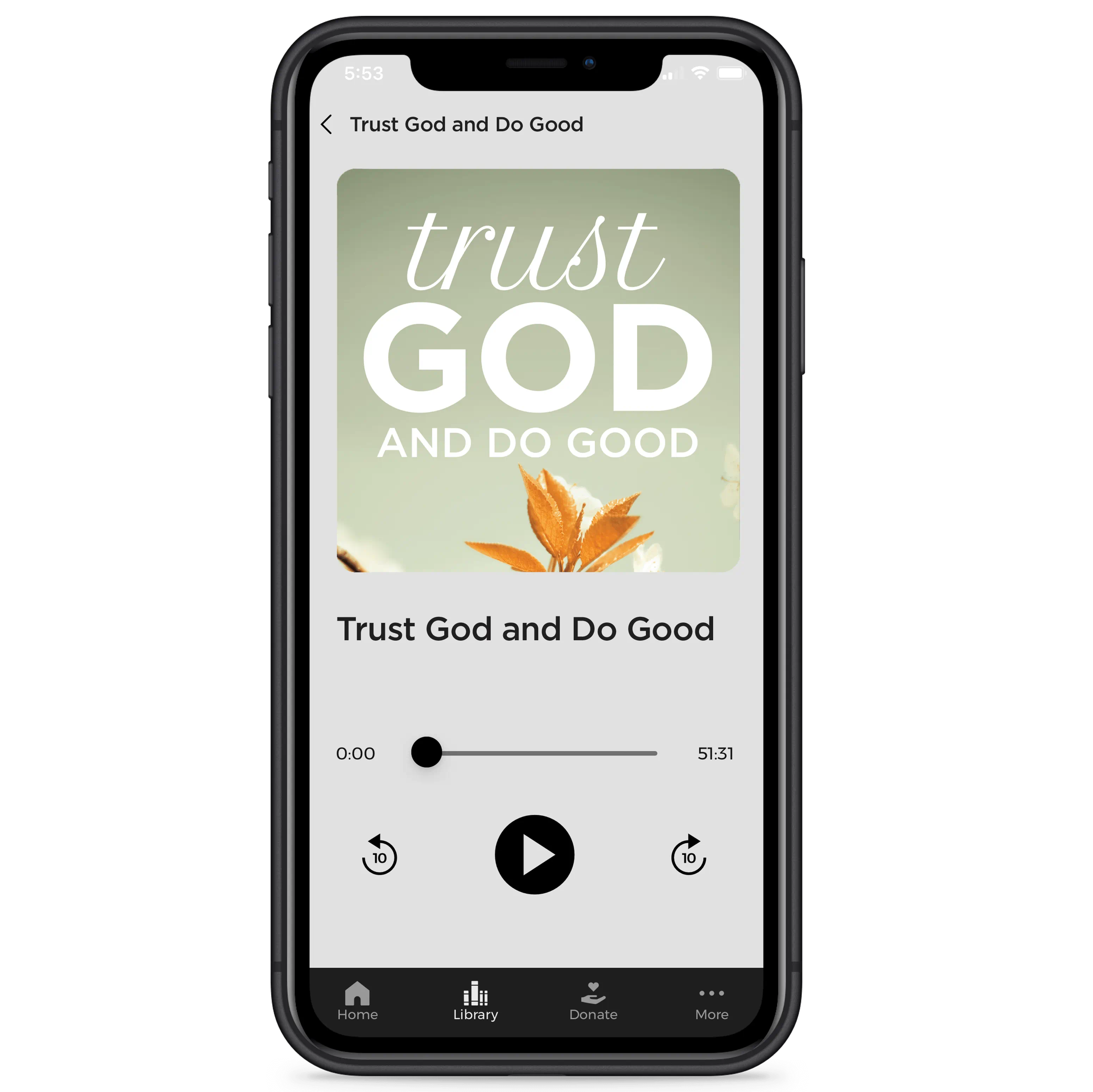 Trust God and Do Good – Digital Audio Teaching