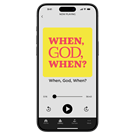 When, God, When? - Digital Audio Teaching