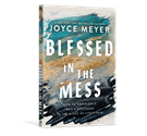 Blessed in the Mess