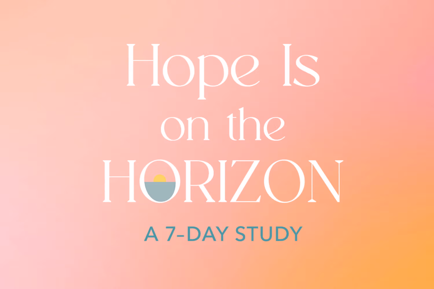 hope is on the horizon